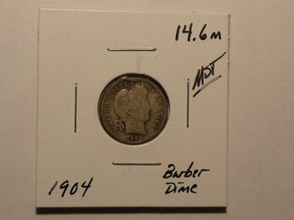 1904 Barber Dime coin in holder.