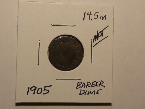 1905 Barber Dime coin in holder.