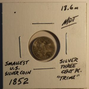 1852 Three Cent Piece Made of Silver Trime