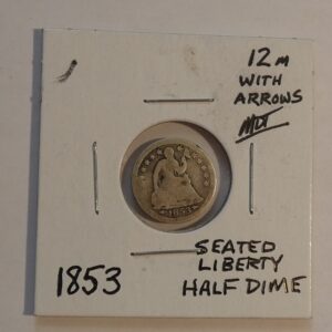 1853 Half Dime Seated Liberty With Arrows