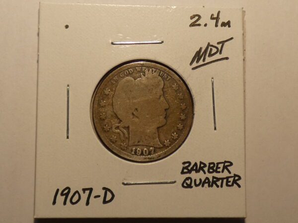 1907-D Barber quarter coin.