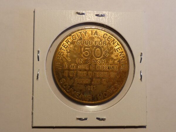 Webster City IA Centennial 50 cent token.