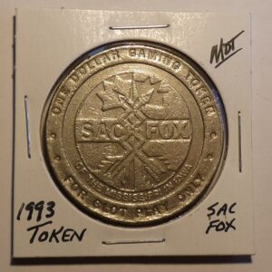 1993 Sac Fox Casino Gaming Token.